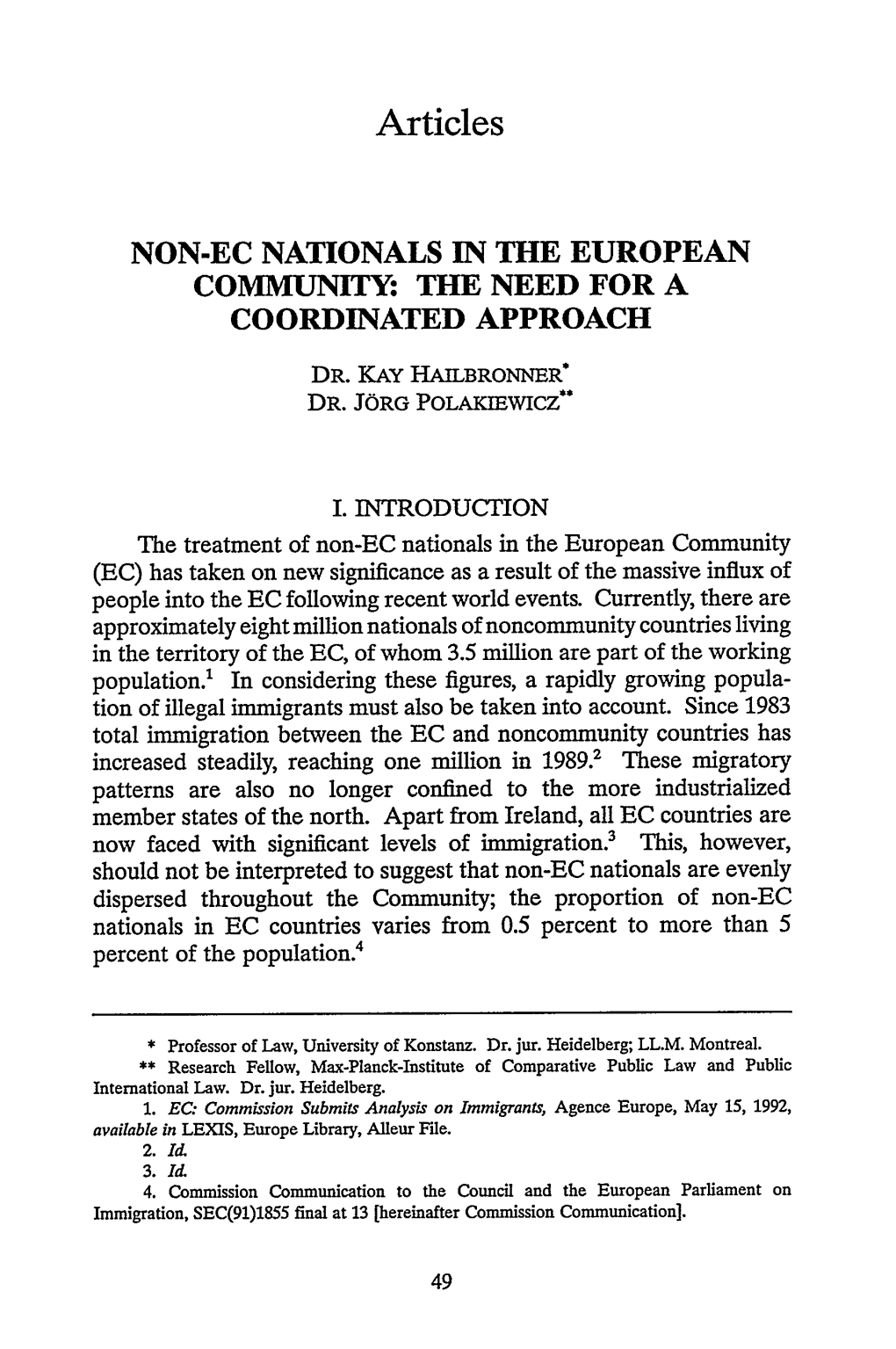 Non-Ec Nationals in the European Community: the Need for a Coordinated Approach