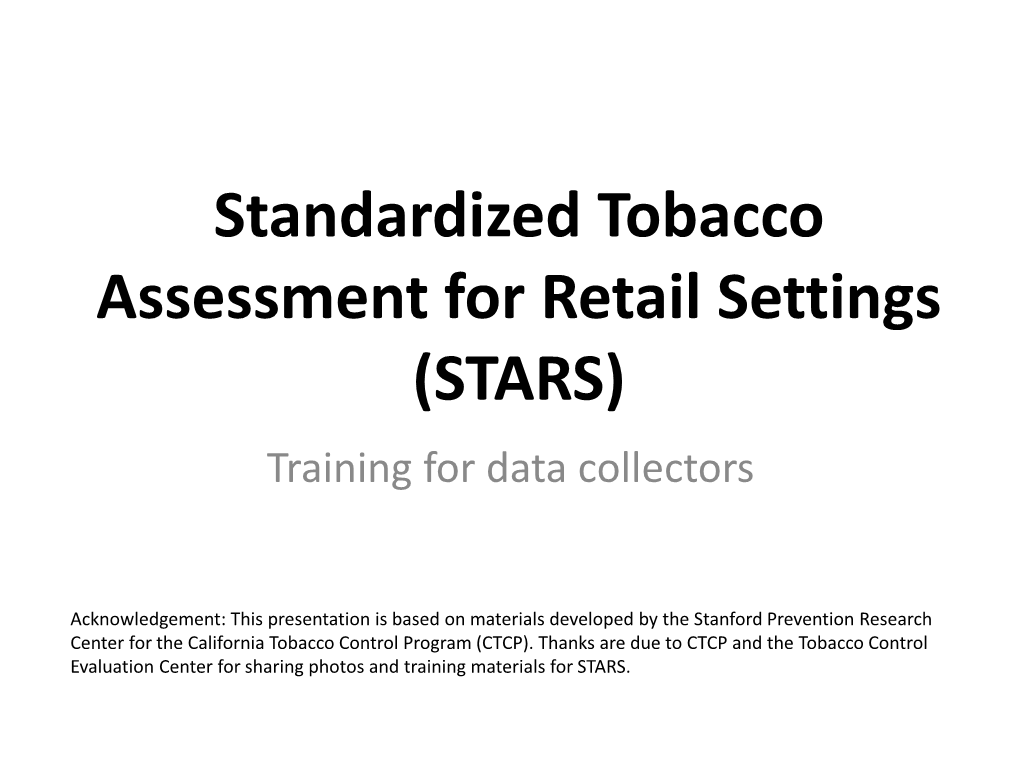 Standardized Tobacco Assessment for Retail Settings (STARS) Training for Data Collectors