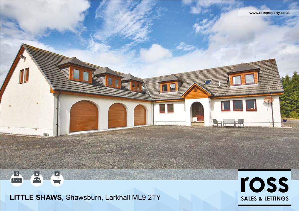 LITTLE SHAWS, Shawsburn, Larkhall ML9 2TY