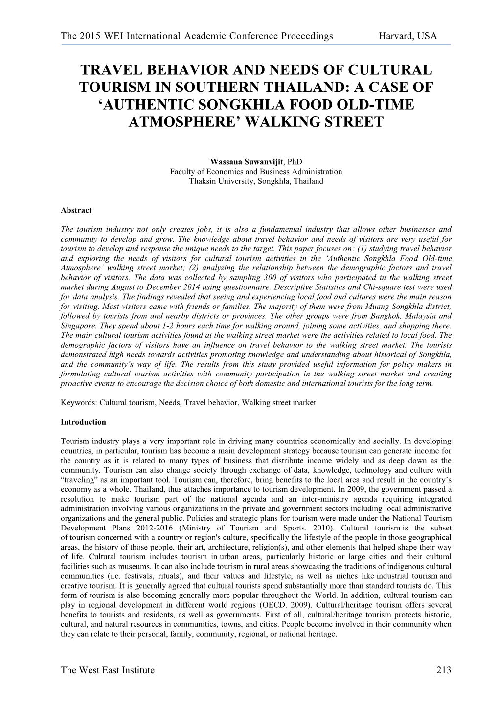 Travel Behavior and Needs of Cultural Tourism in Southern Thailand: a Case of ‘Authentic Songkhla Food Old-Time Atmosphere’ Walking Street