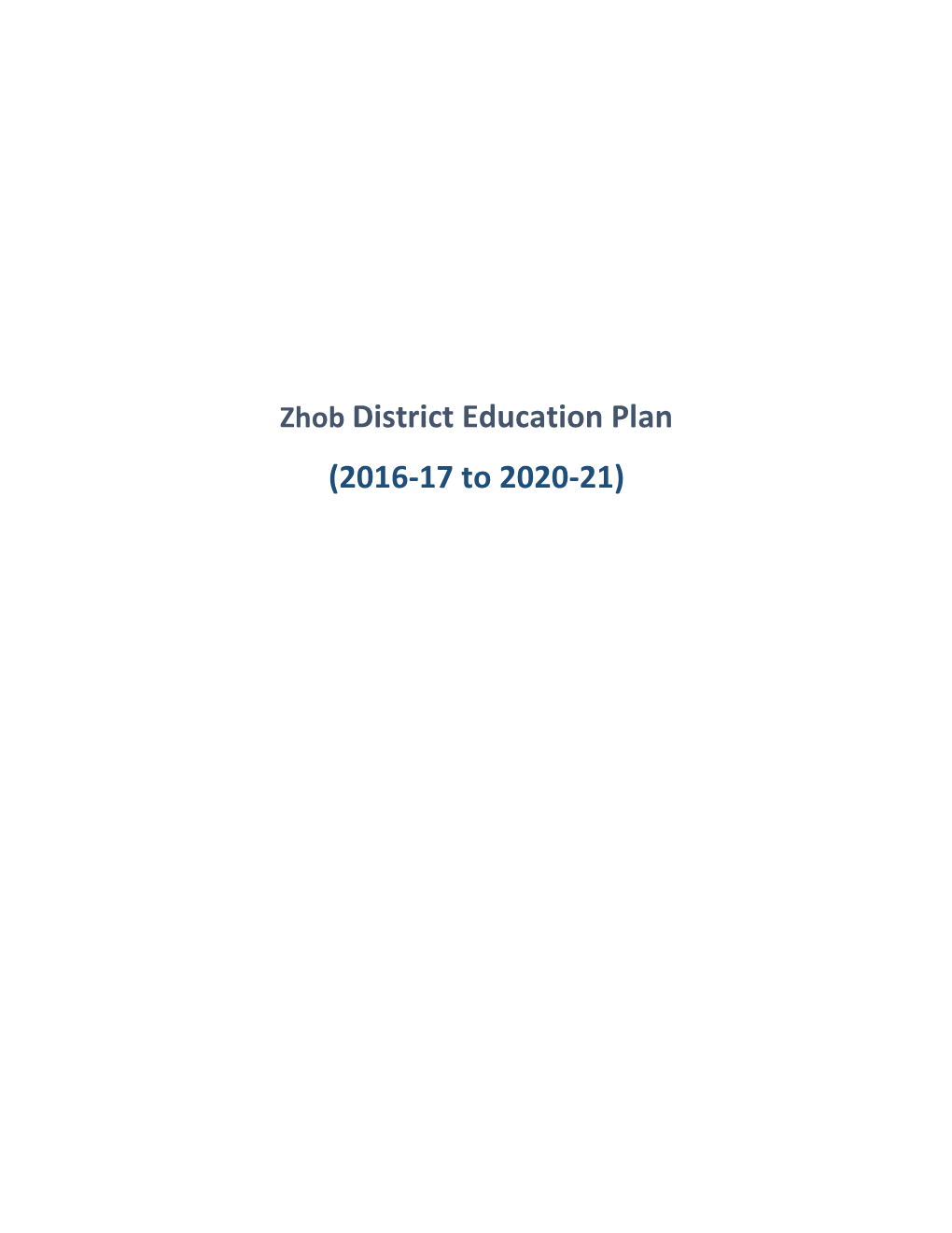 Zhob District Education Plan (2016-17 to 2020-21)