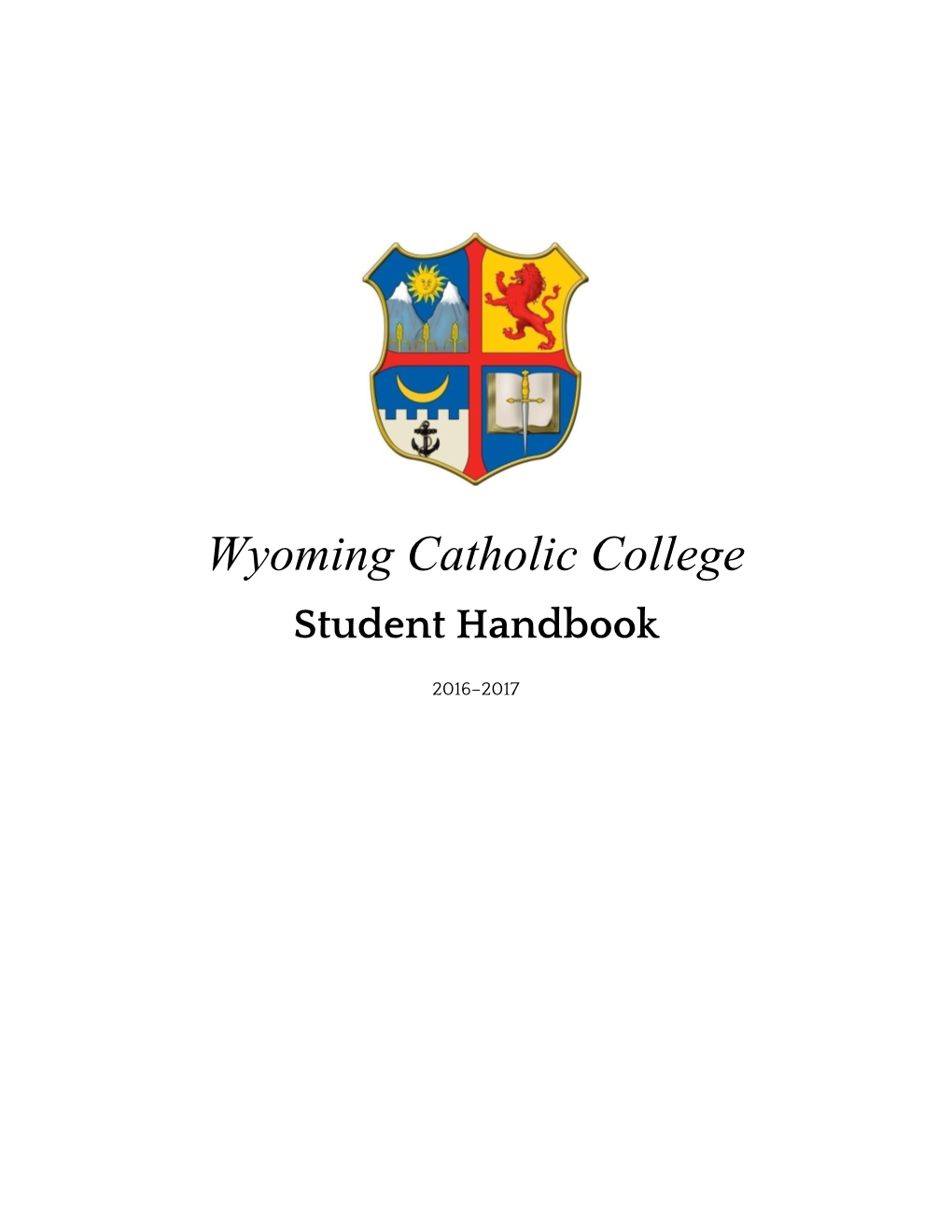 Wyoming Catholic College Student Handbook
