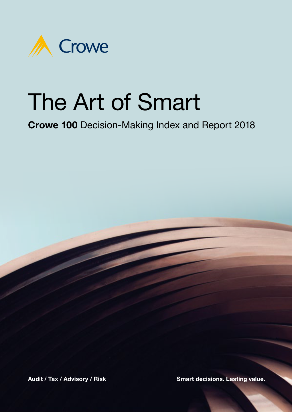 The Art of Smart Crowe 100 Decision-Making Index and Report 2018