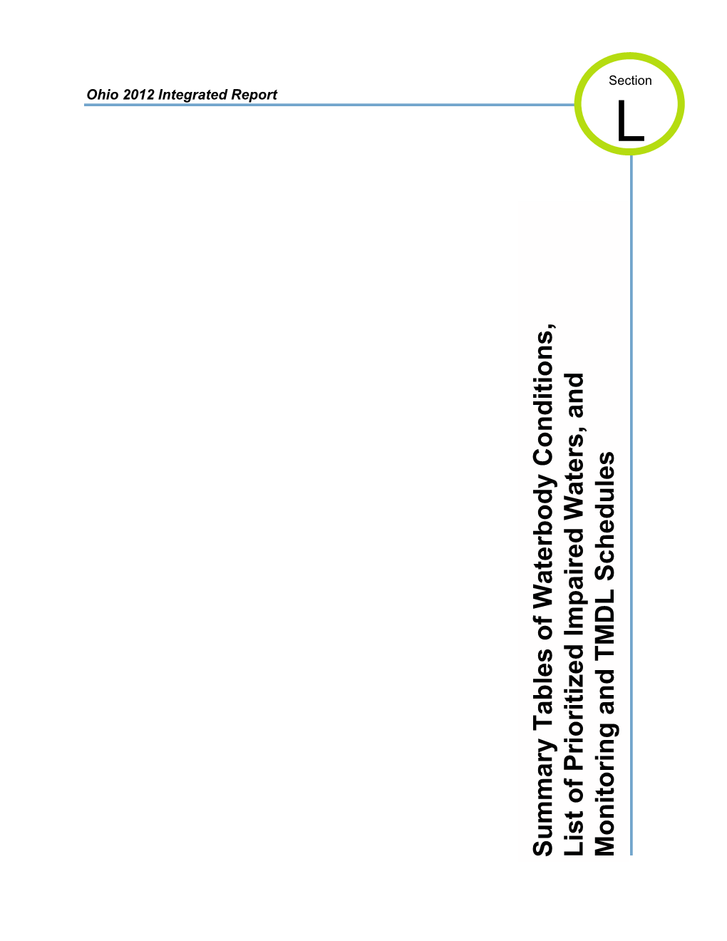 Summary Tables of Waterbody Conditions, List of Prioritized Impaired Waters, and Monitoring and TMDL Schedules