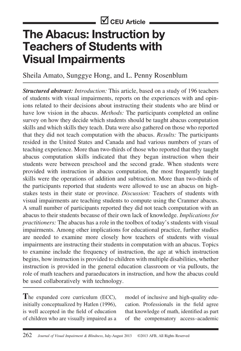 The Abacus: Instruction by Teachers of Students with Visual Impairments Sheila Amato, Sunggye Hong, and L