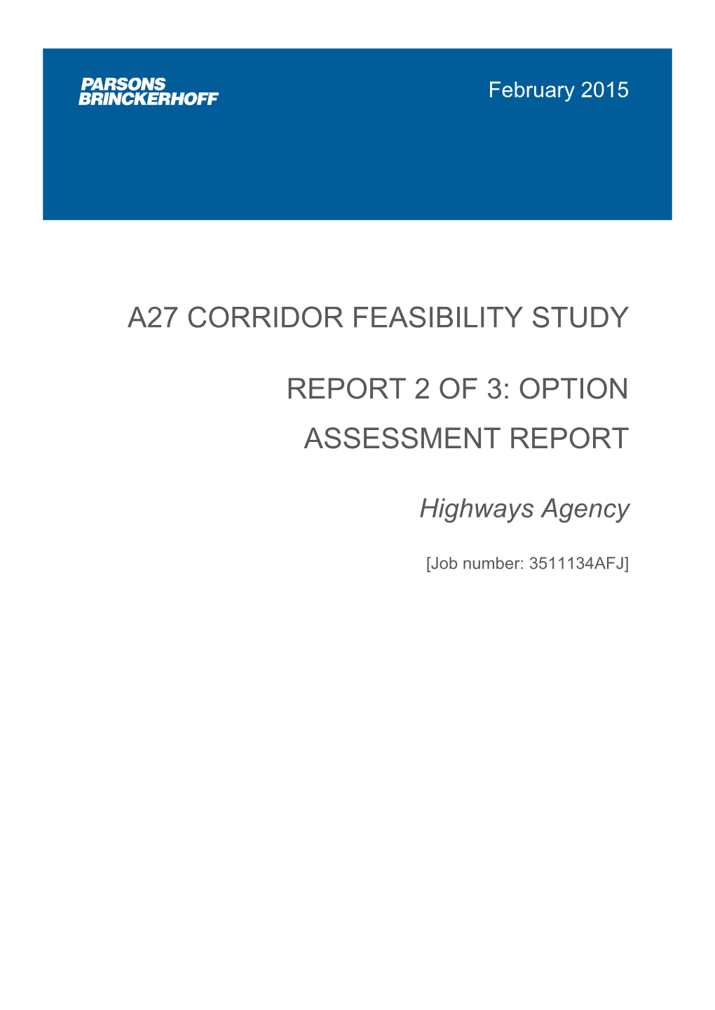 A27 Corridor Feasibility Study Report 2 of 3: Option Assessment Report