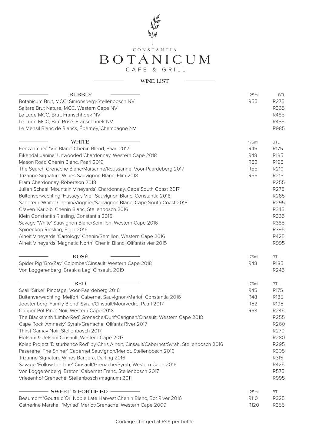 Corkage Charged at R45 Per Bottle WINE LIST BUBBLY Botanicum