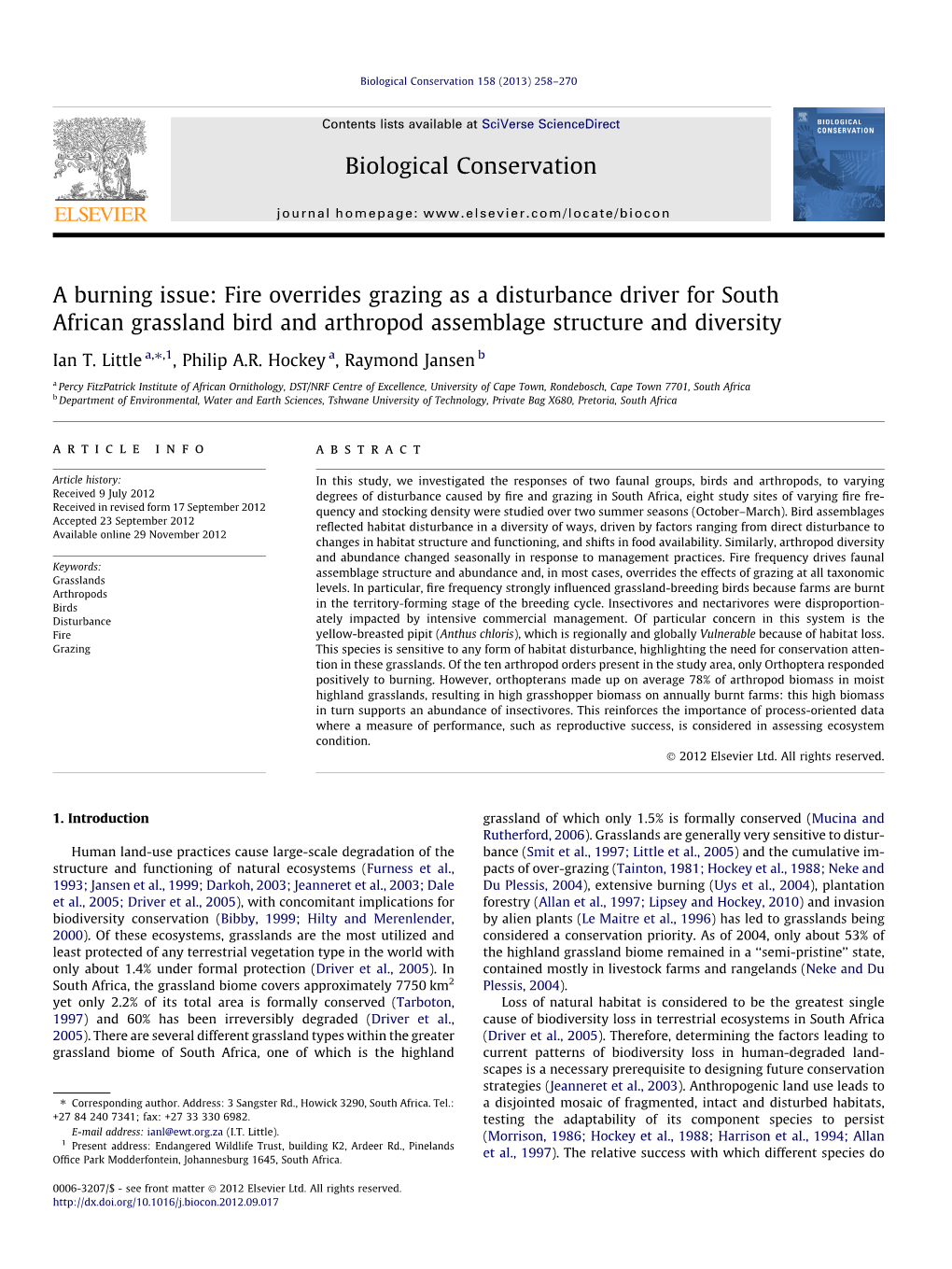 A Burning Issue: Fire Overrides Grazing As a Disturbance Driver for South African Grassland Bird and Arthropod Assemblage Structure and Diversity ⇑ Ian T