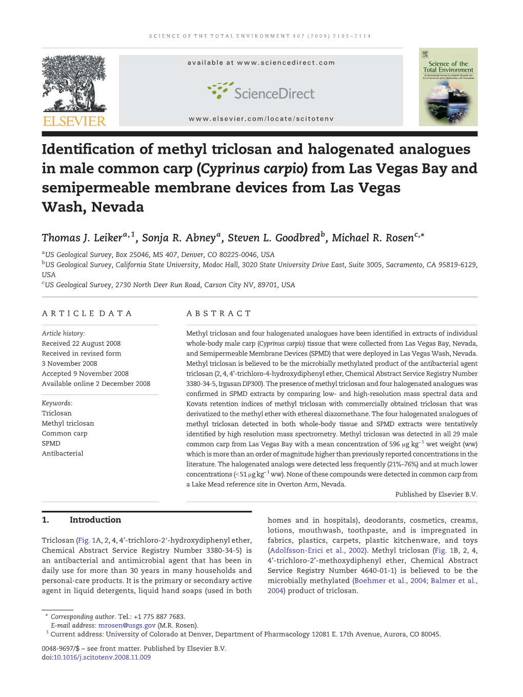 Identification of Methyl Triclosan and Halogenated Analogues