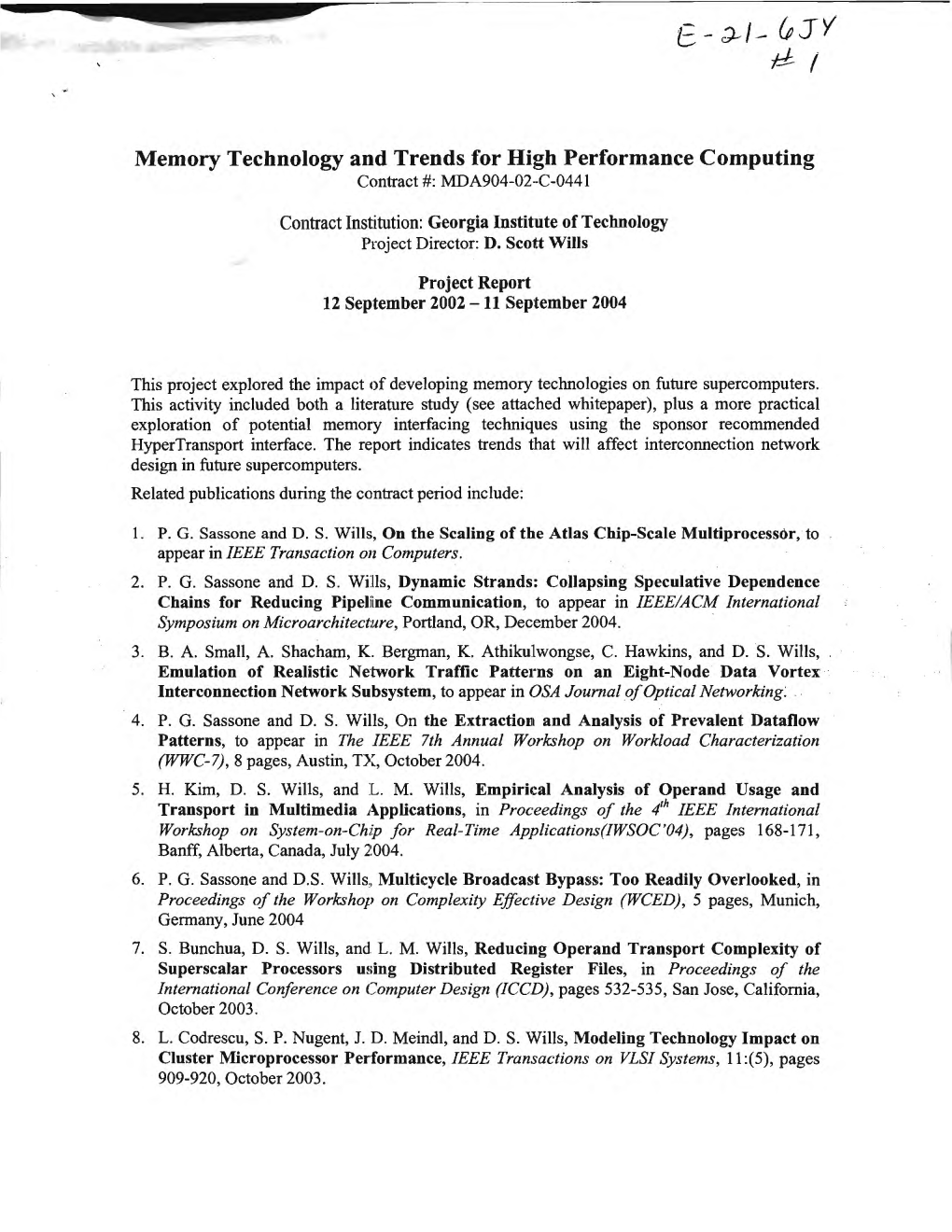 Memory Technology and Trends for High Performance Computing Contract #: MDA904-02-C-0441