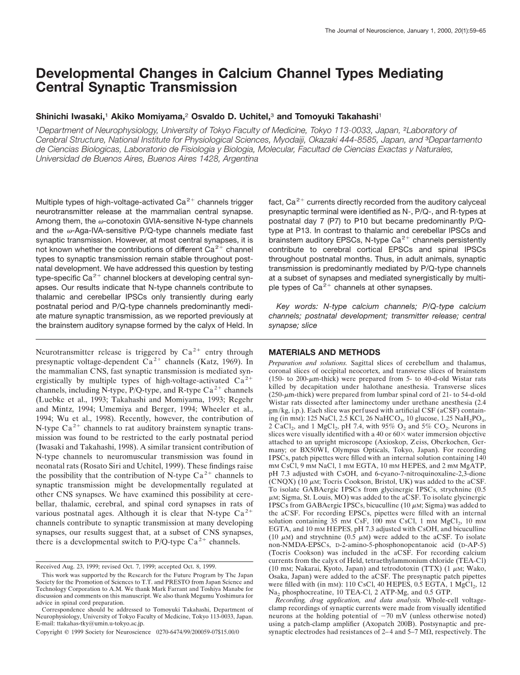 Developmental Changes in Calcium Channel Types Mediating Central Synaptic Transmission