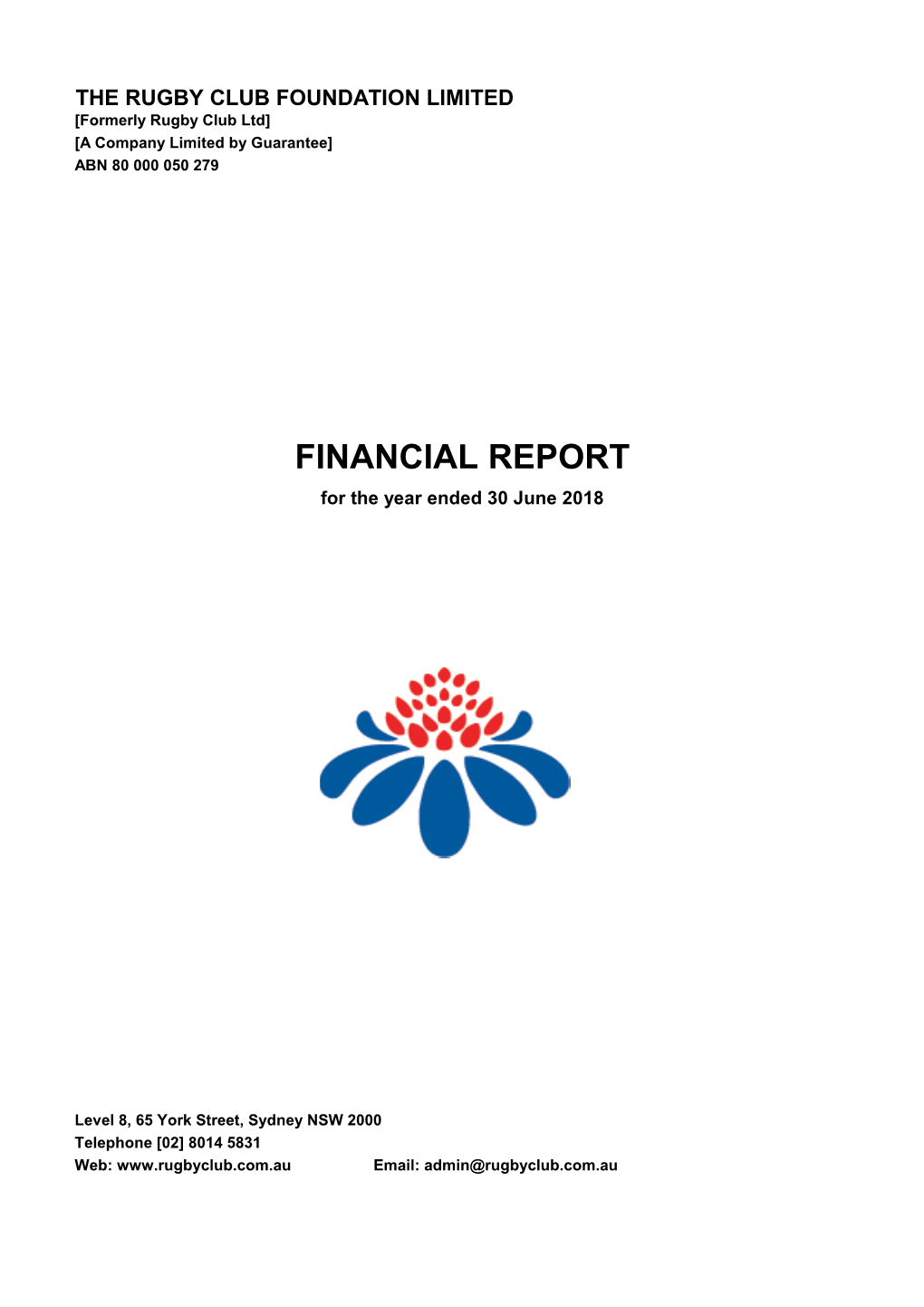 The Rugby Club Foundation Limited Financial Report 2018