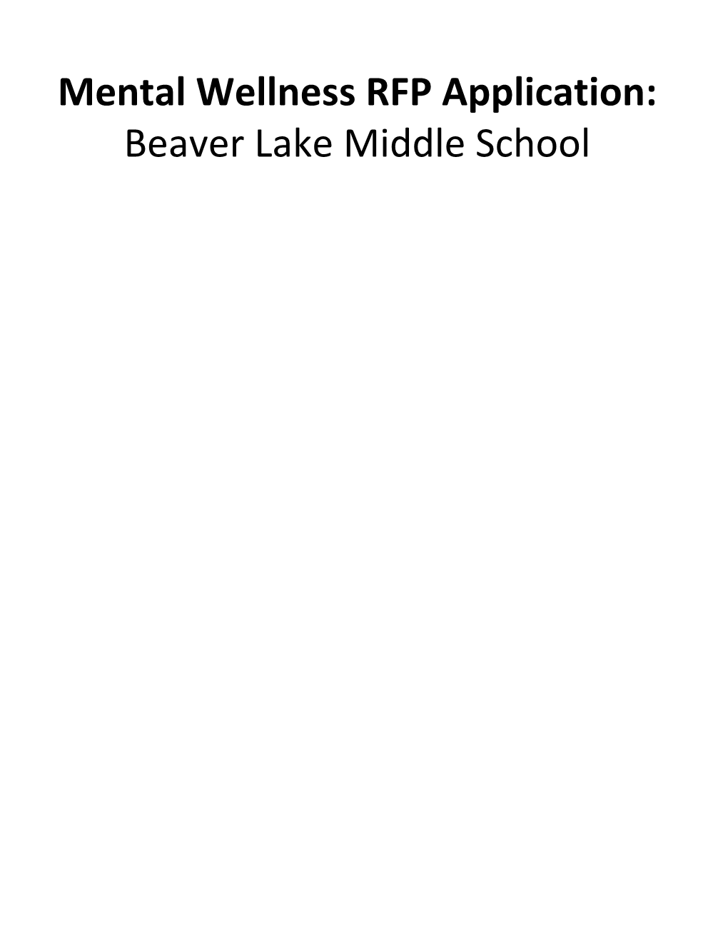 Mental Wellness RFP Application: Beaver Lake Middle School Beaver Lake Middle School 2019-2020 City of Sammamish – Youth Mental Wellness Grant