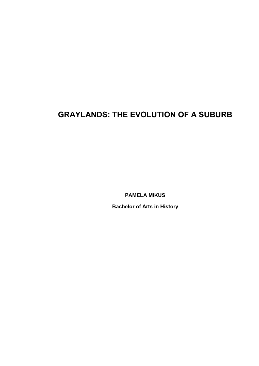 Graylands: the Evolution of a Suburb