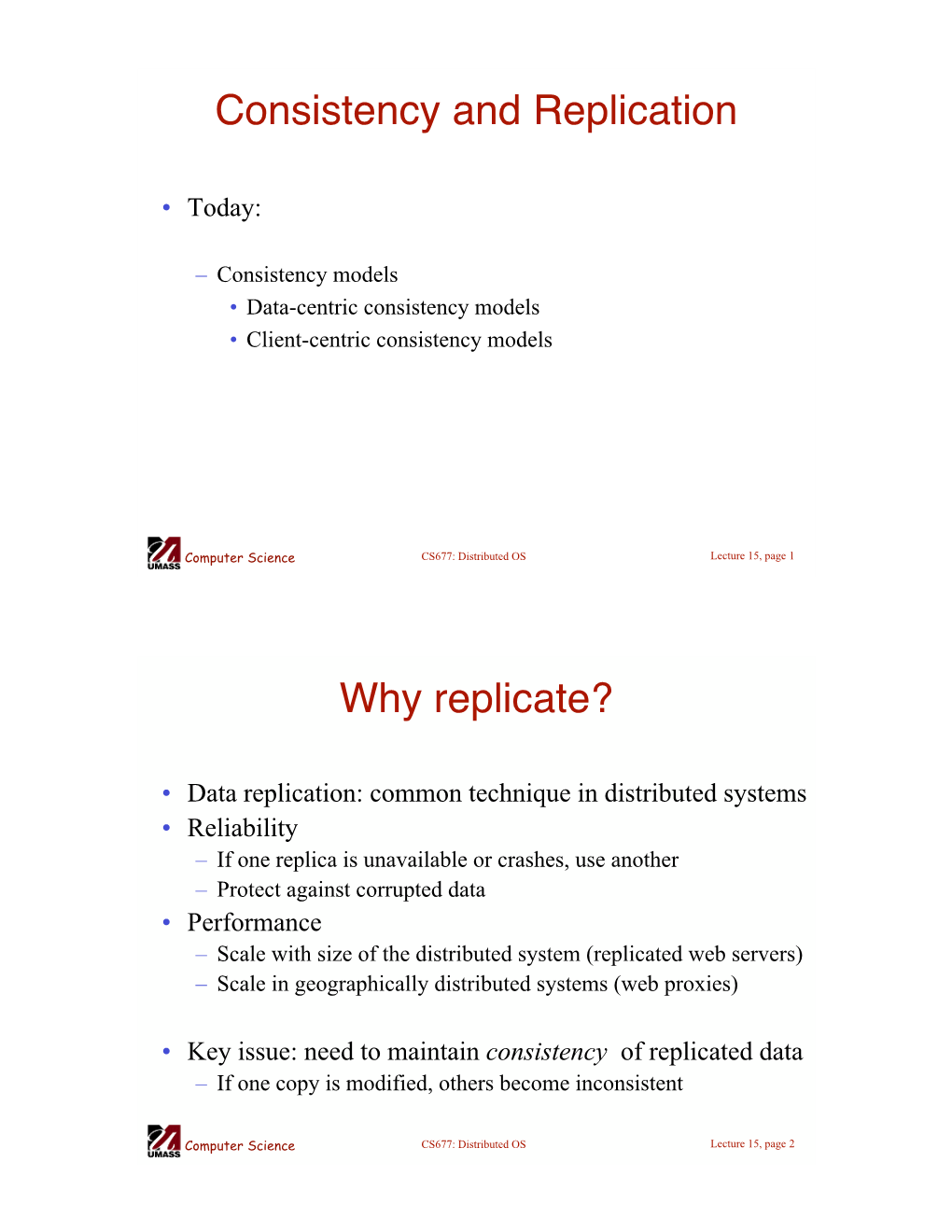 Consistency Models • Data-Centric Consistency Models • Client-Centric Consistency Models