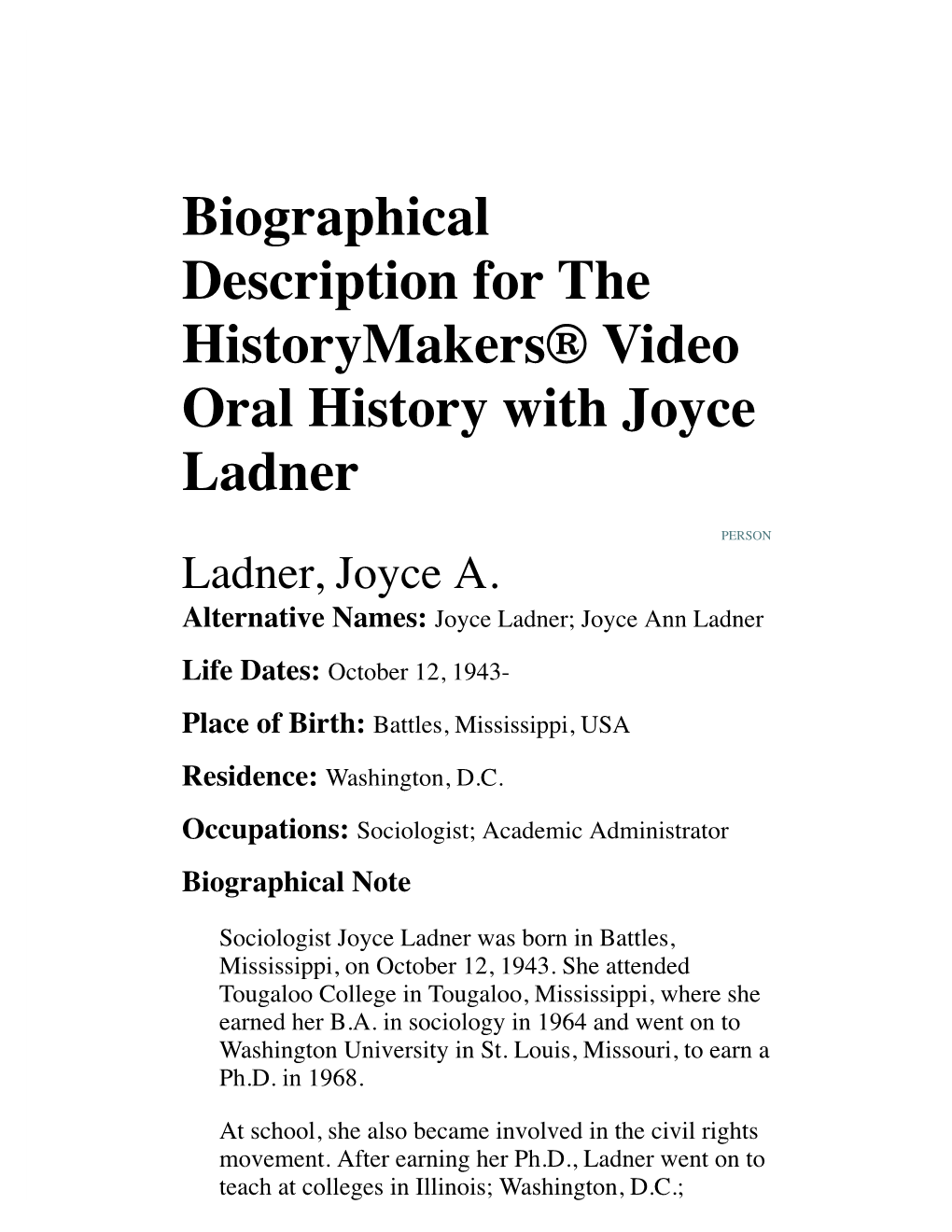 Biographical Description for the Historymakers® Video Oral History with Joyce Ladner