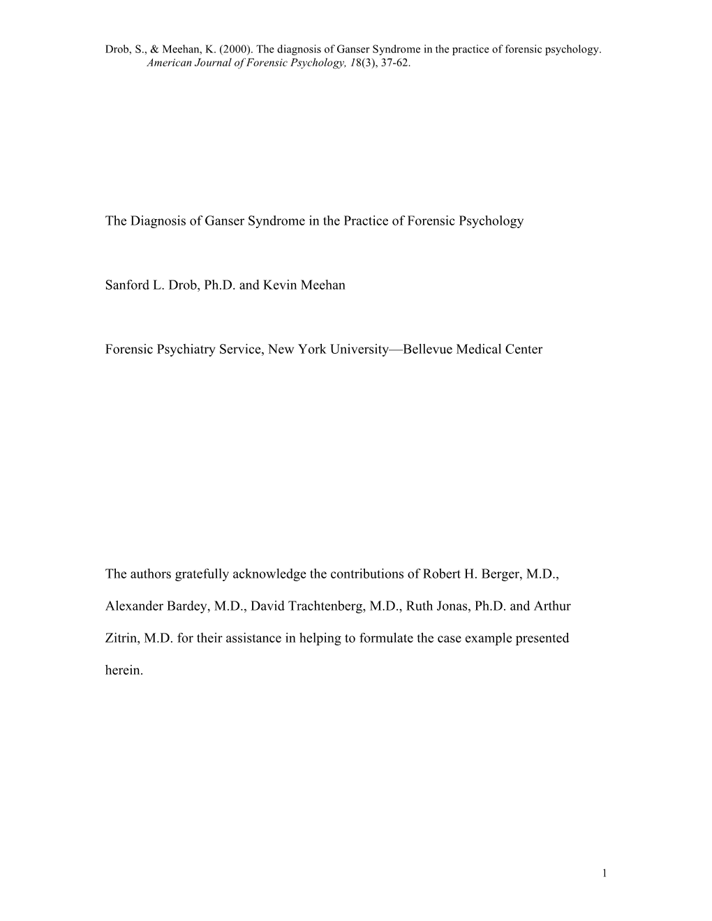 The Diagnosis of Ganser Syndrome in the Practice of Forensic Psychology