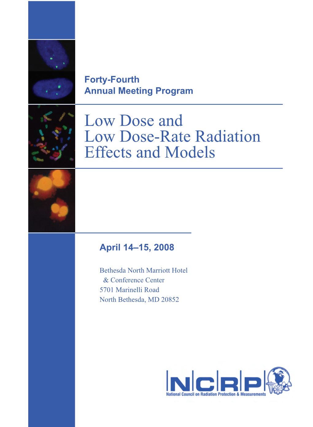 Low Dose and Low Dose-Rate Radiation Effects and Models