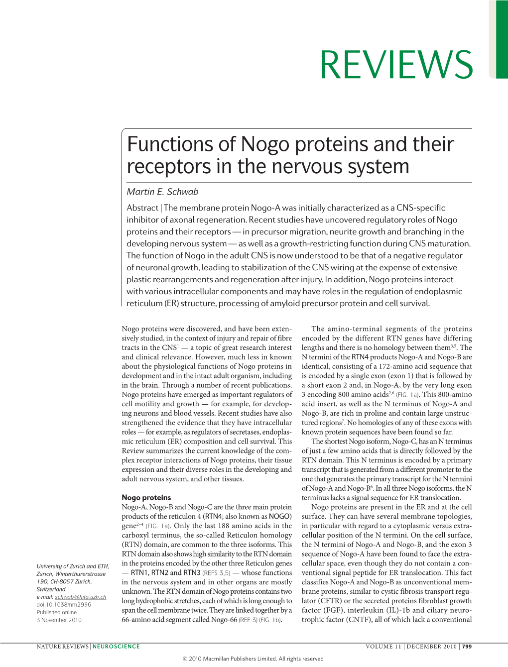 Functions of Nogo Proteins and Their Receptors in the Nervous System