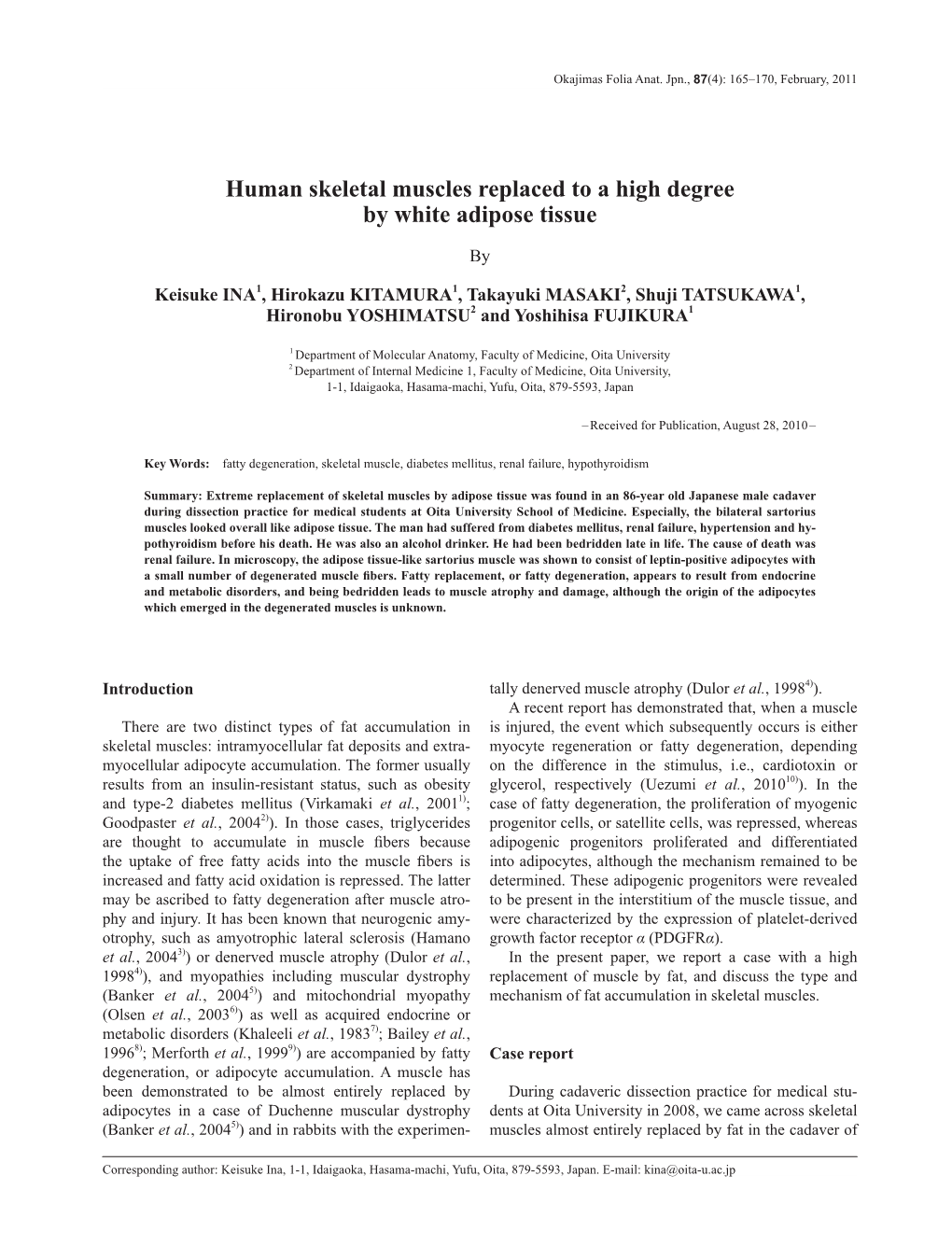 Human Skeletal Muscles Replaced to a High Degree by White Adipose Tissue