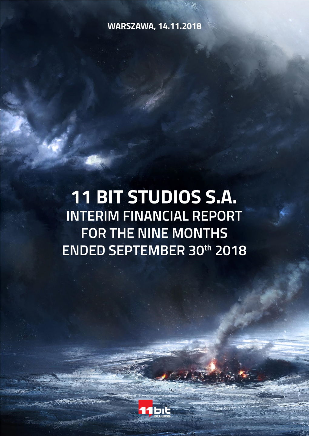 11 Bit Studios – Quaterly Report for Q1-Q3 2018