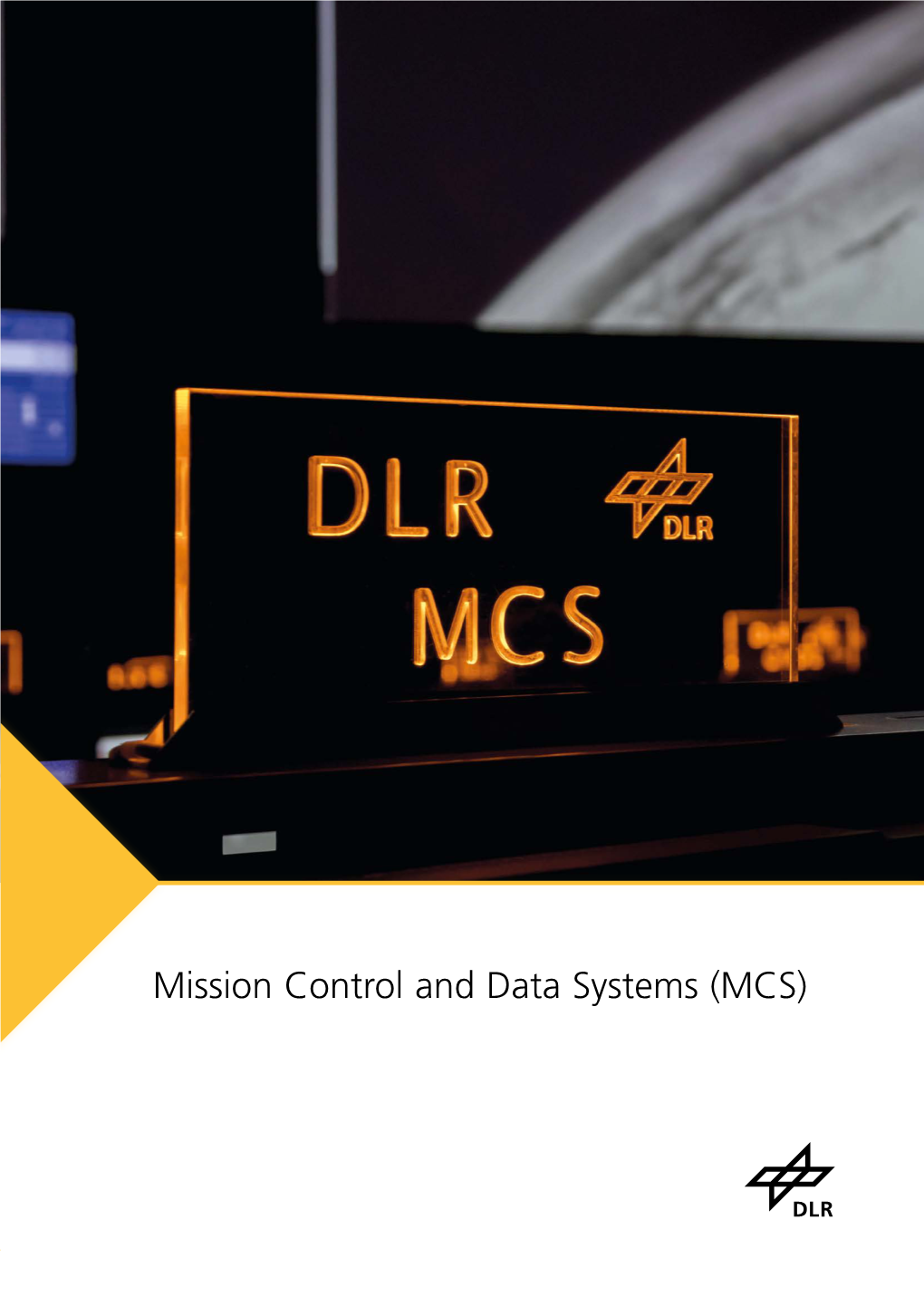 Mission Control and Data Systems (MCS) Space Operations and Astronaut Training Portfolio: MCS