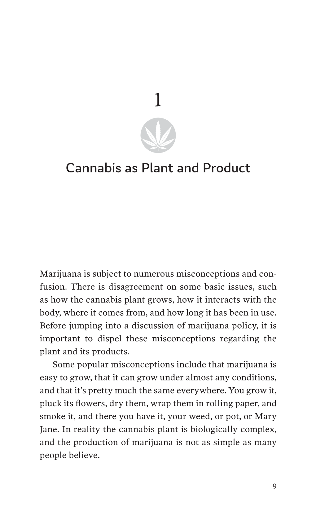 Cannabis As Plant and Product