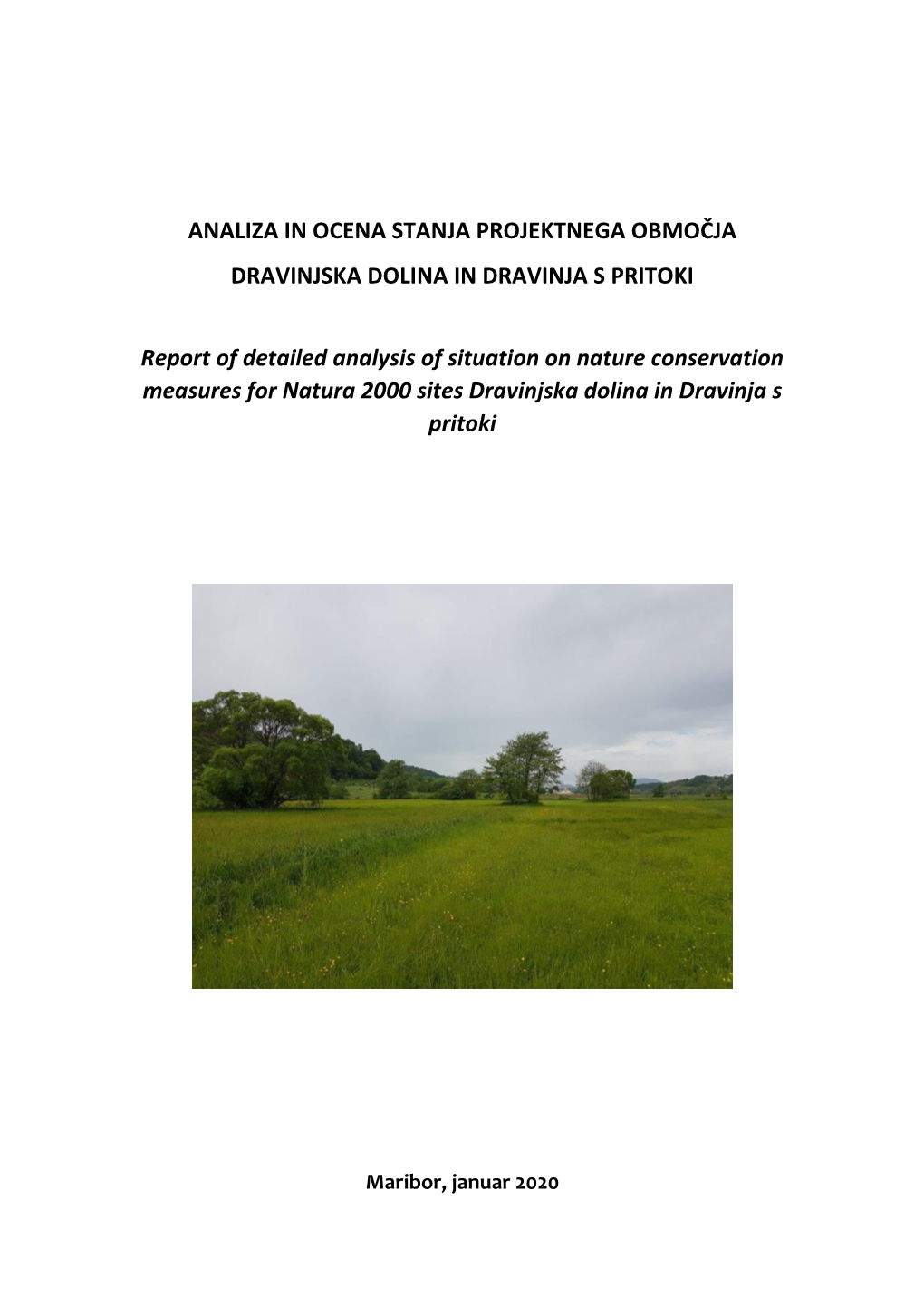 Analiza in Ocena Stanja Projektnega Območja Dravinjska Dolina in Dravinja S Pritoki