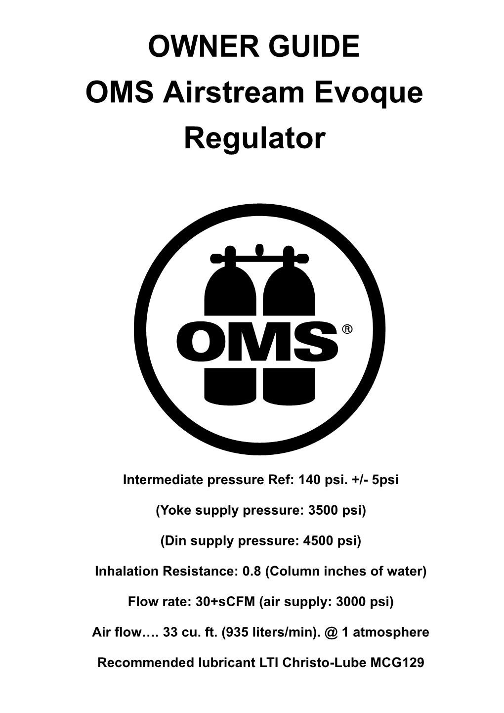 OWNER GUIDE OMS Airstream Evoque Regulator