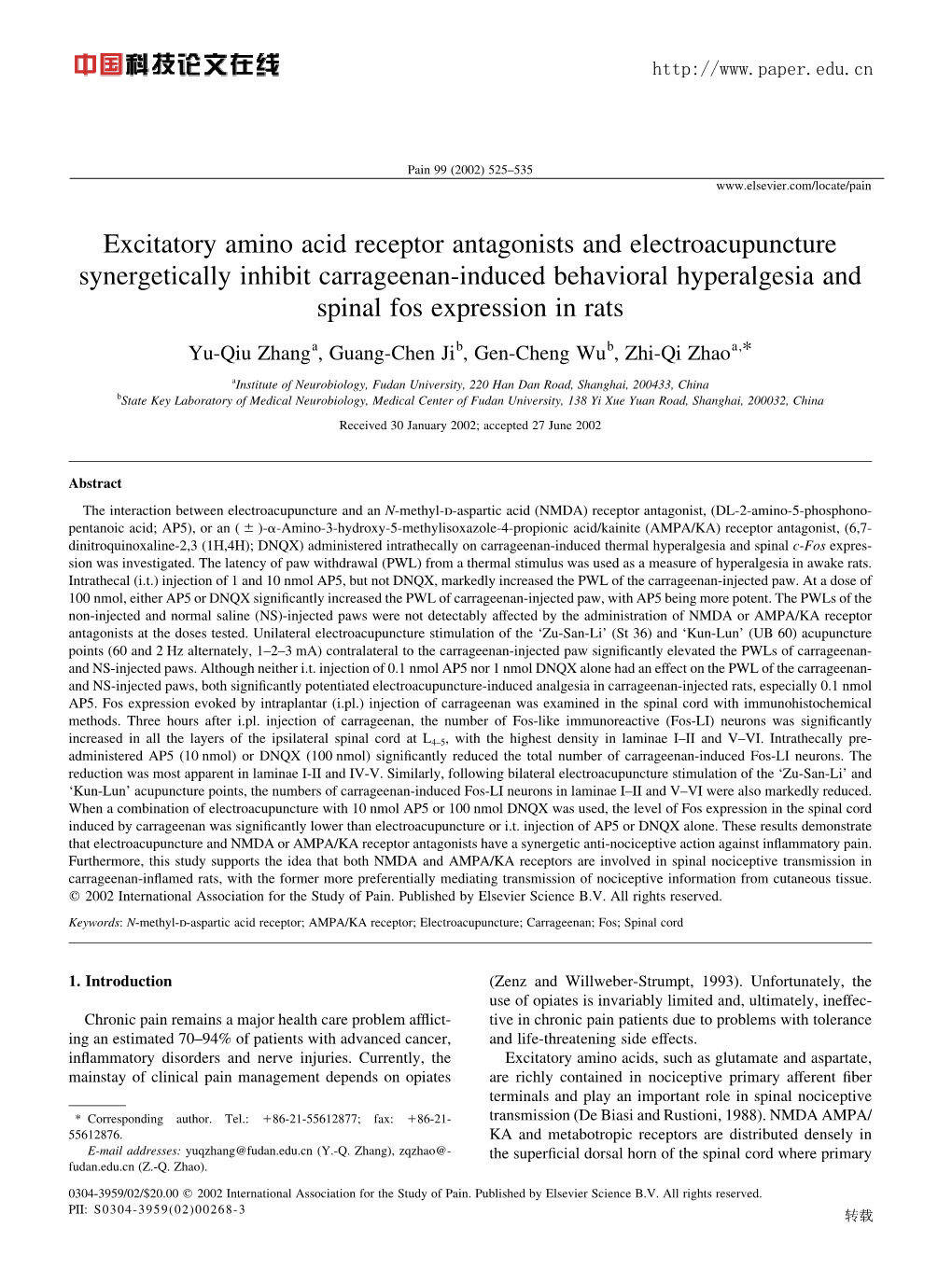 Excitatory Amino Acid Receptor Antagonists and Electroacupuncture Synergetically Inhibit Carrageenan-Induced Behavioral Hyperalgesia and Spinal Fos Expression in Rats