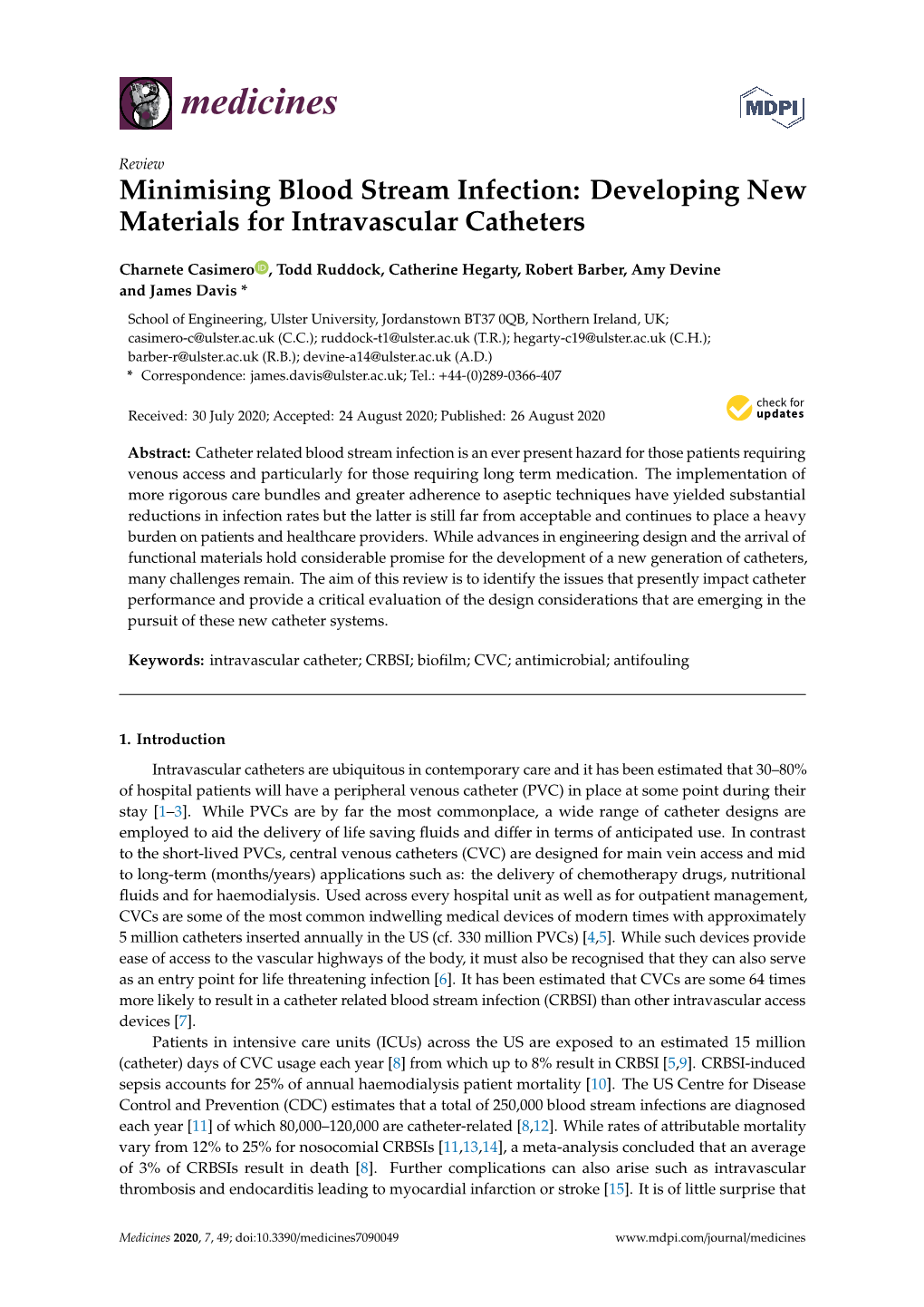 Minimising Blood Stream Infection: Developing New Materials for Intravascular Catheters