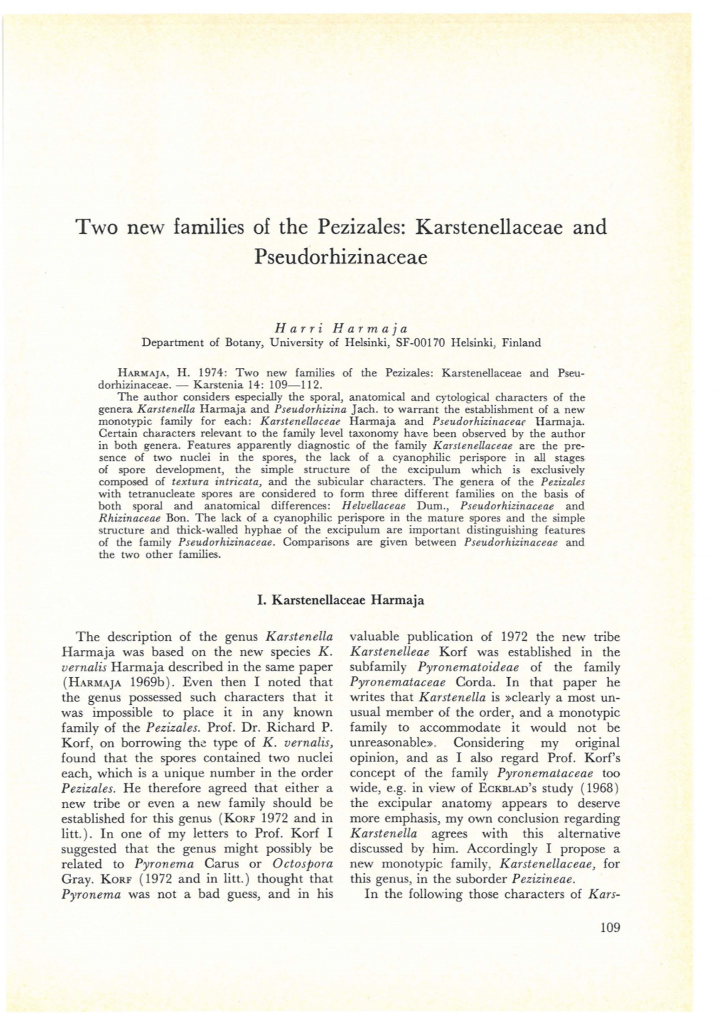 Two New Families of the Pezizales: Karstenellaceae and Pseudor Hizinaceae