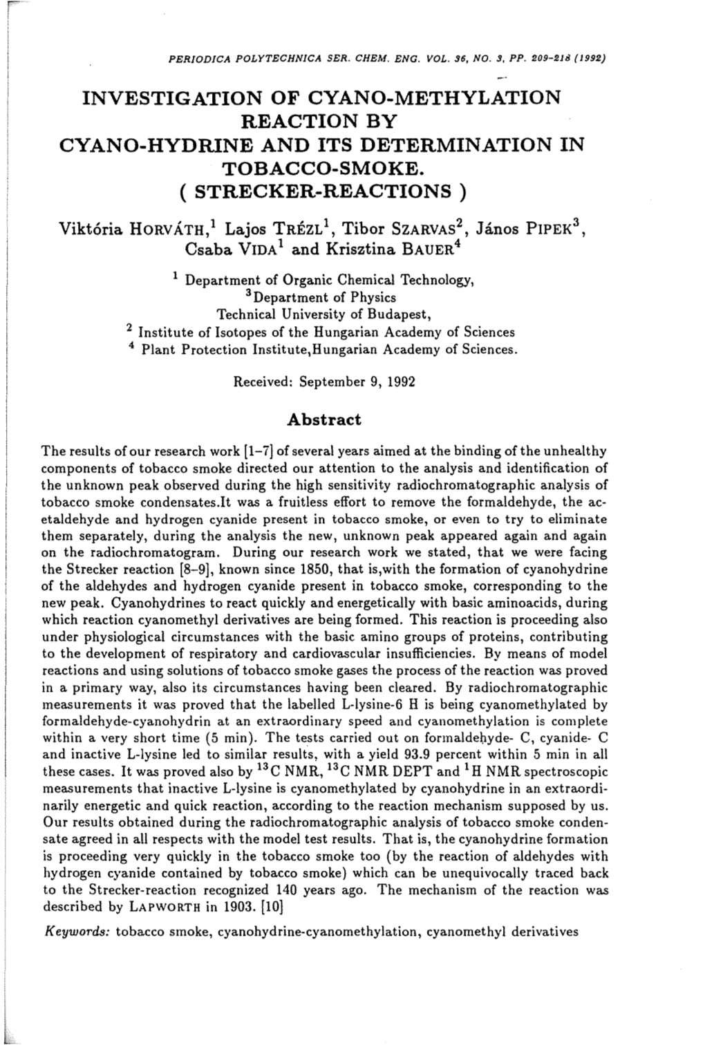 Investigation of Cyano·Methylation Reaction by Cyano·Hydrine and Its Determination in Tobacco-Smoke. ( Strecker·Reactions )