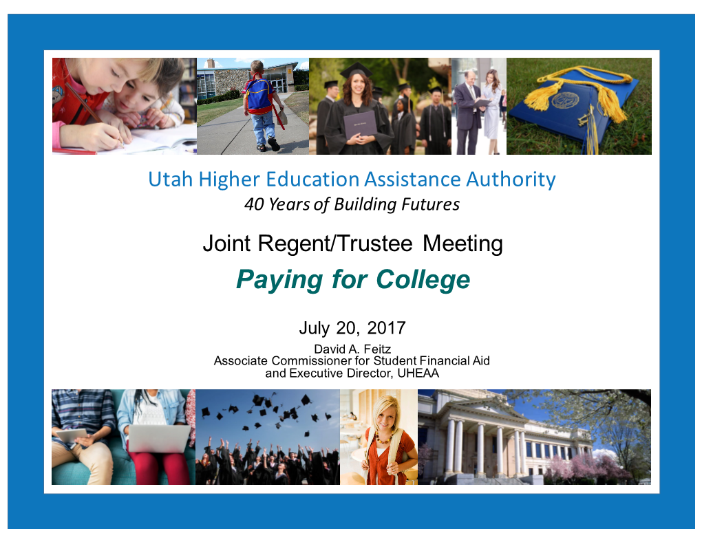 Board of Regents July 2017 Paying for College