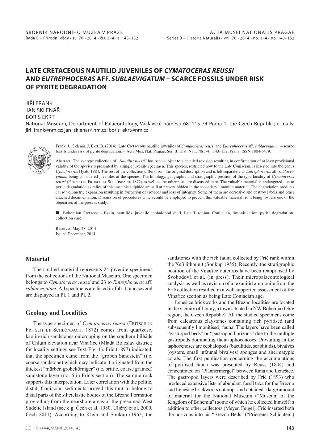 Late Cretaceous Nautilid Juveniles of Cymatoceras Reussi and Eutrephoceras Aff