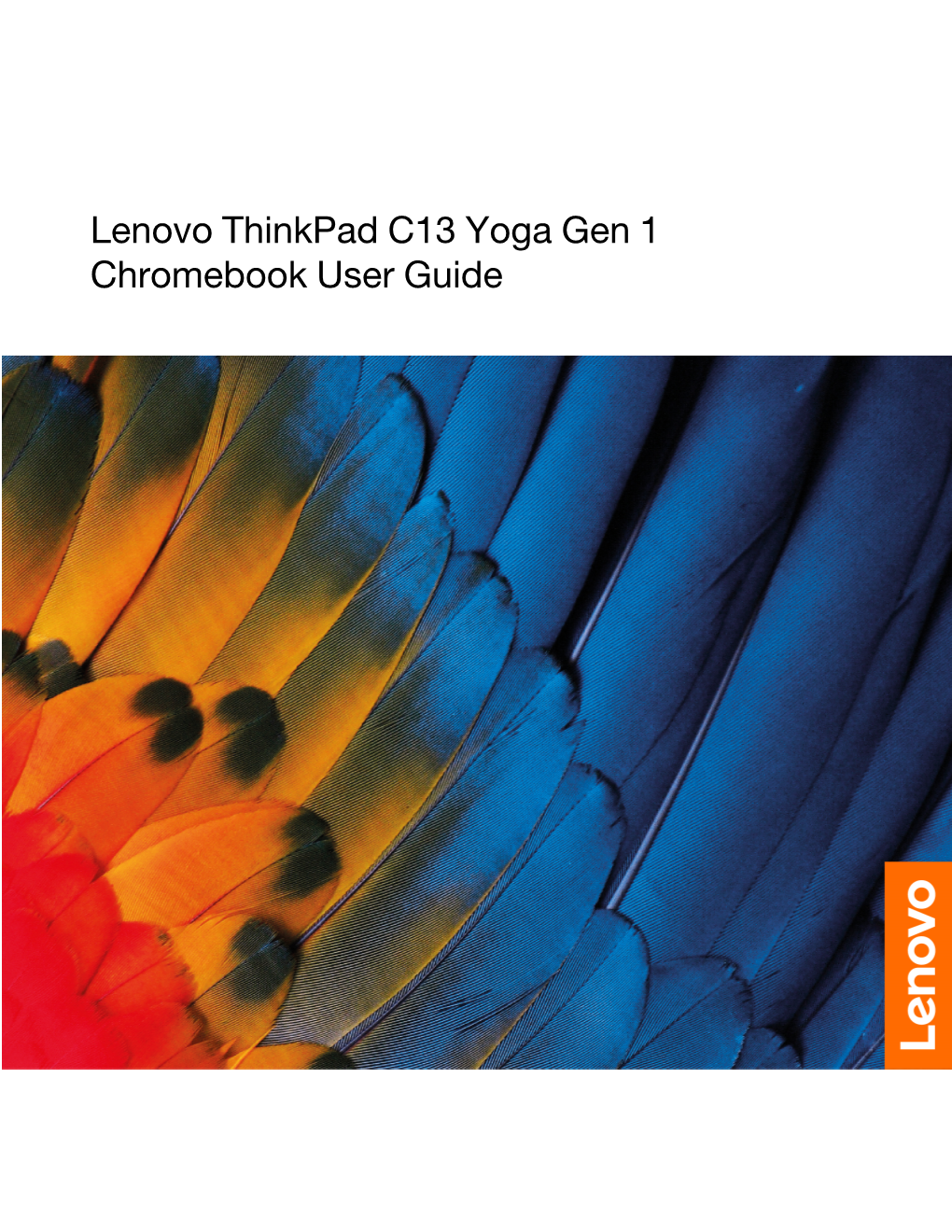 Lenovo Thinkpad C13 Yoga Gen 1 Chromebook User Guide Read This First