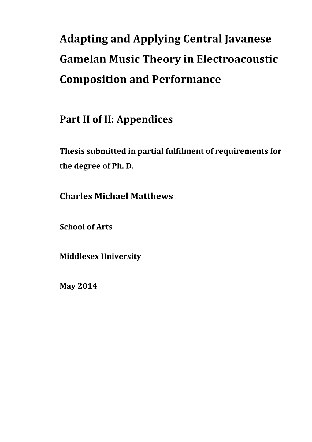 Adapting and Applying Central Javanese Gamelan Music Theory in Electroacoustic Composition and Performance