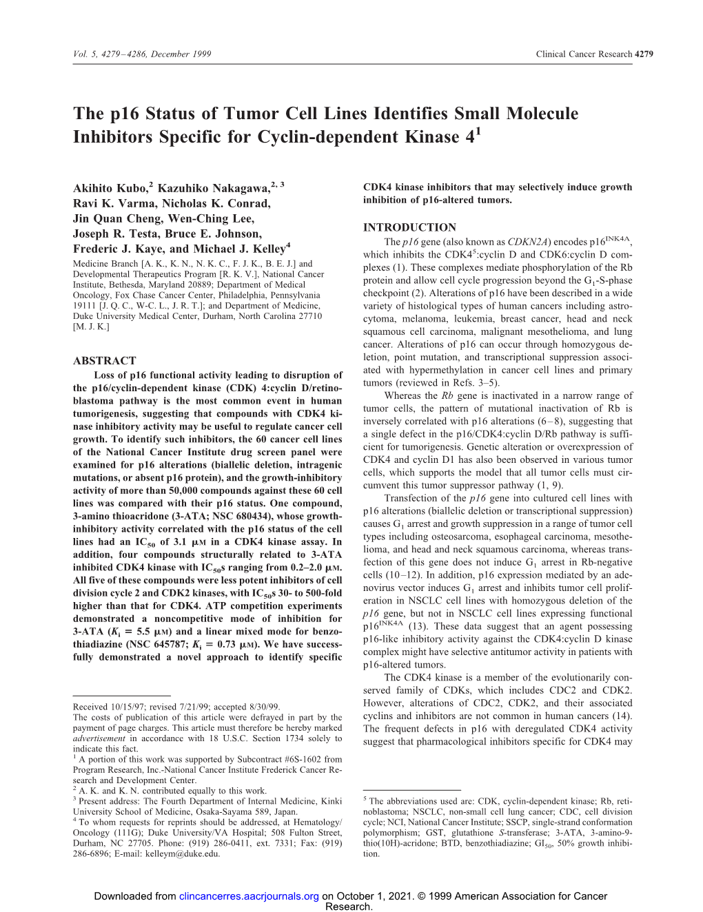 The P16 Status of Tumor Cell Lines Identifies Small Molecule Inhibitors Specific for Cyclin-Dependent Kinase 41