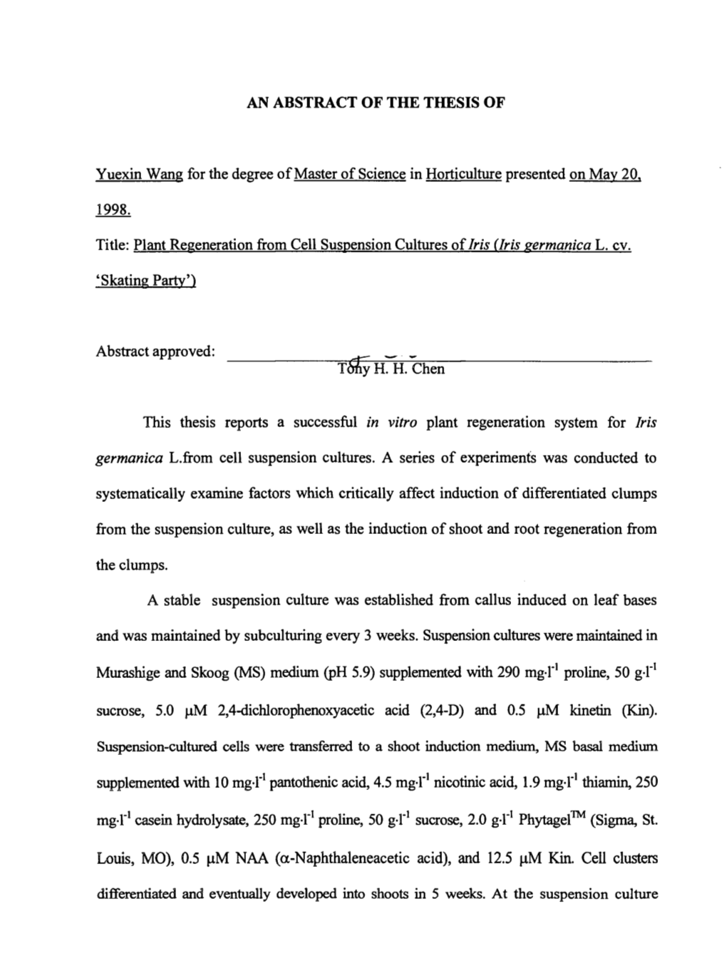 Plant Regeneration from Cell Suspension Cultures of Iris (Iris Sermanica L