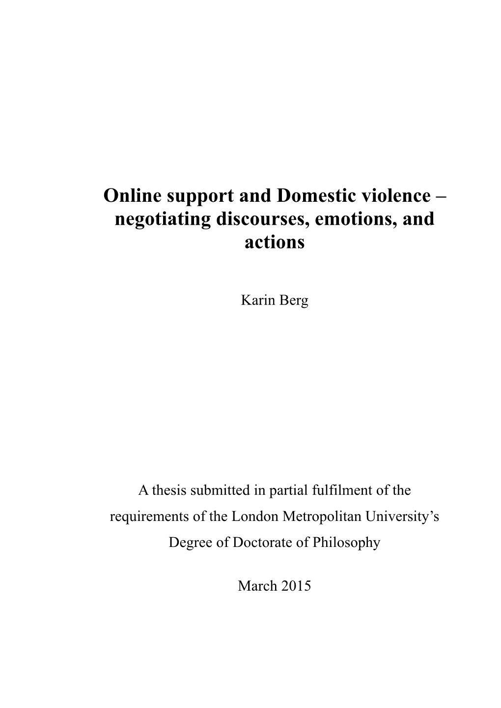 Online Support and Domestic Violence – Negotiating Discourses, Emotions, and Actions
