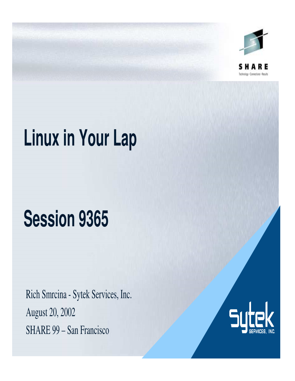 Linux in Your Lap Session 9365