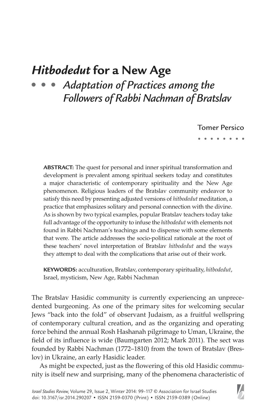 <I>Hitbodedut</I> for a New Age: Adaptation of Practices Among the Followers of Rabbi Nachman of Bratslav