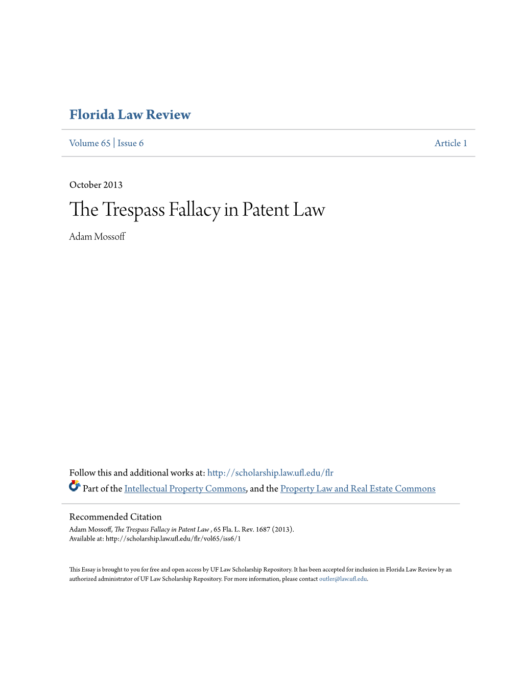 The Trespass Fallacy in Patent Law , 65 Fla