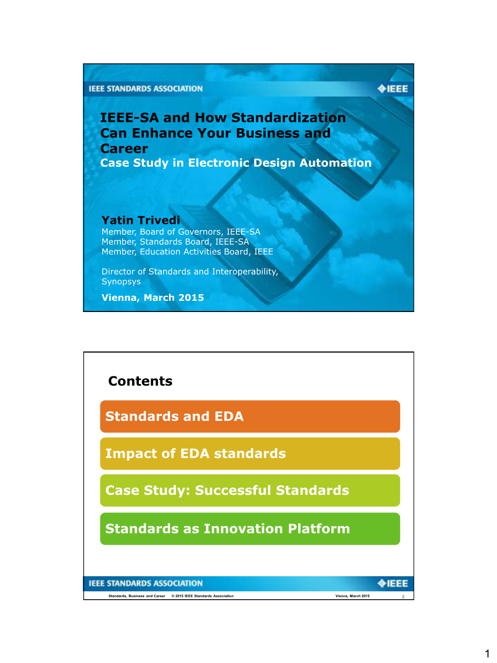 IEEE-SA and How Standardization Can Enhance Your Business and Career Case Study in Electronic Design Automation