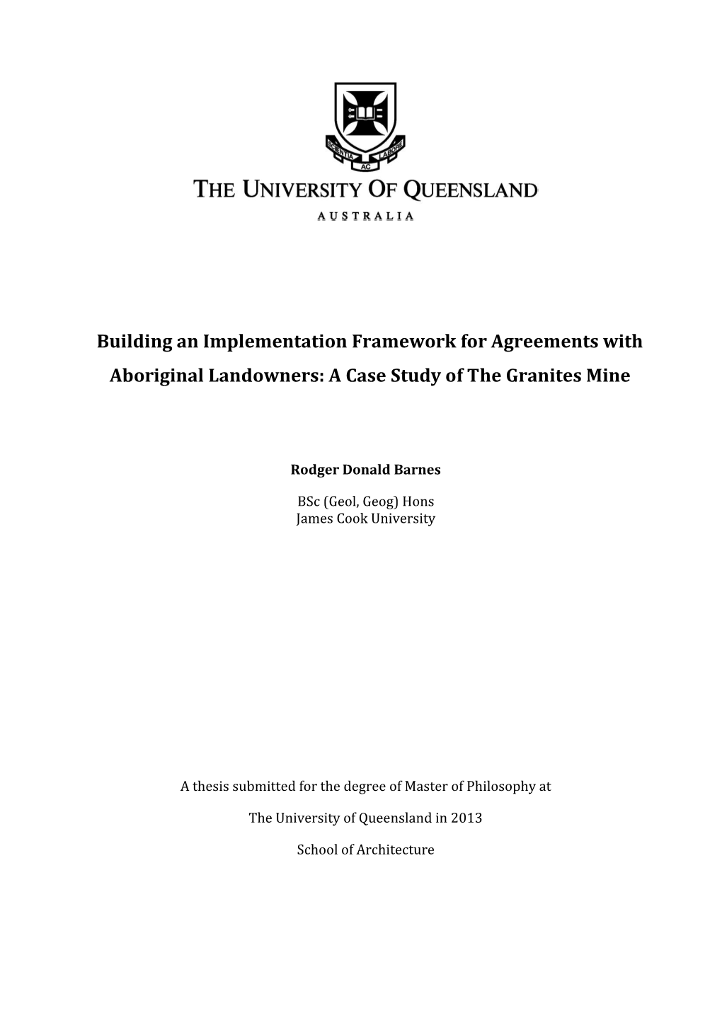 Building an Implementation Framework for Agreements with Aboriginal Landowners: a Case Study of the Granites Mine