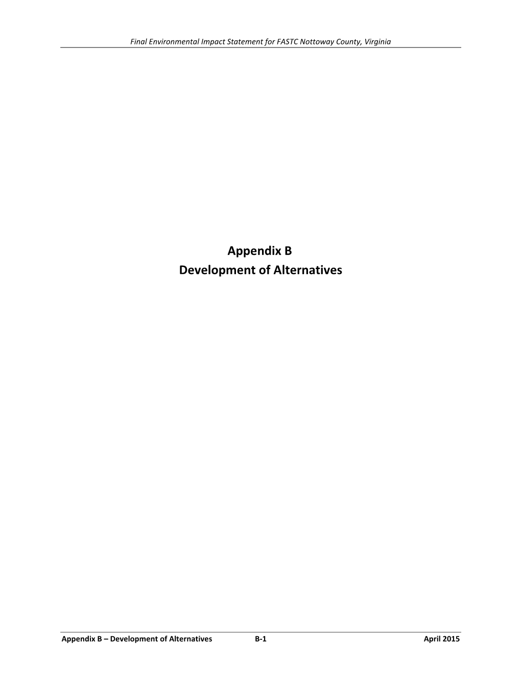 Appendix B Development of Alternatives