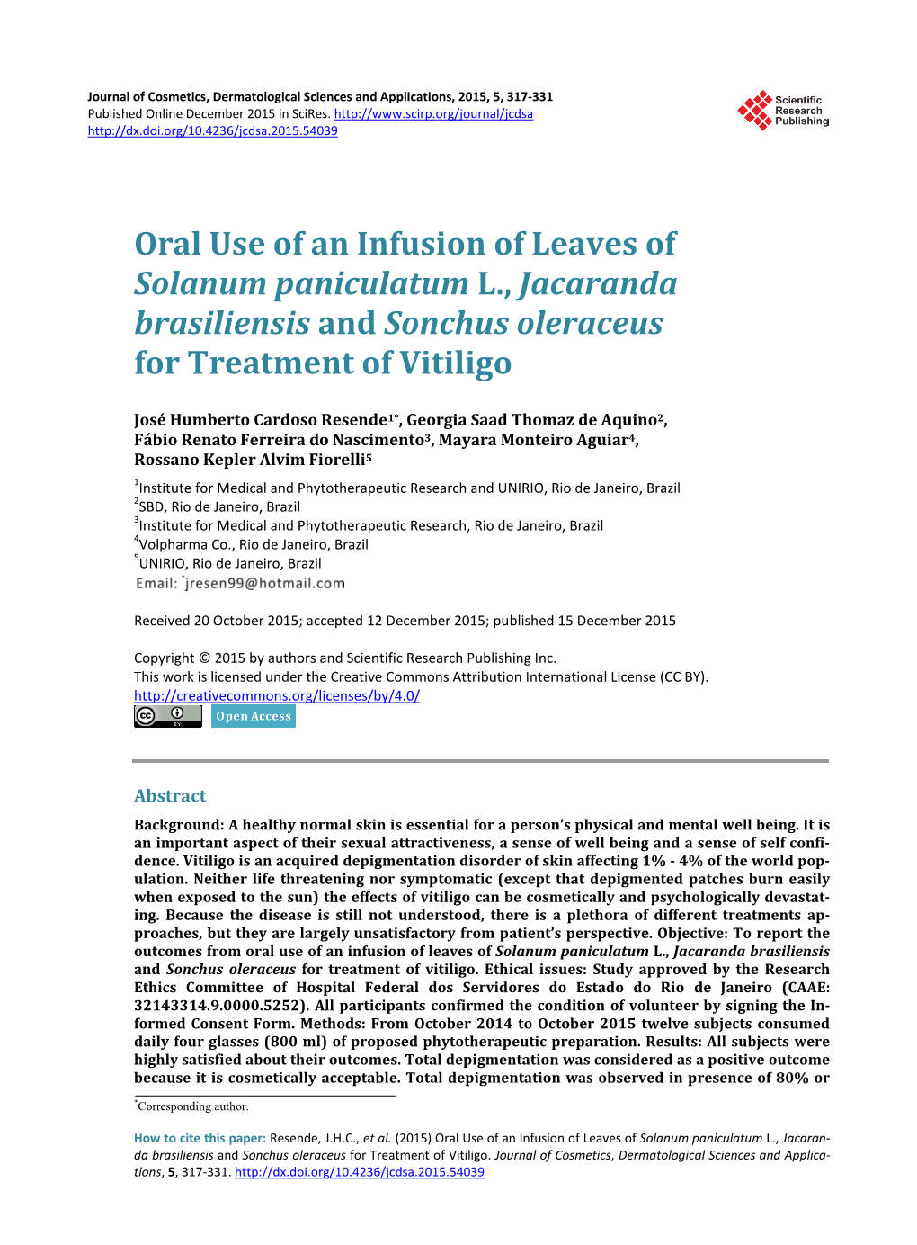 Oral Use of an Infusion of Leaves of Solanum Paniculatum L., Jacaranda Brasiliensis and Sonchus Oleraceus for Treatment of Vitiligo