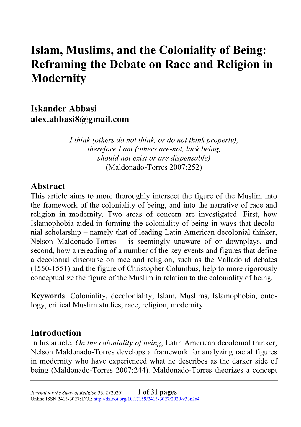 Islam, Muslims, and the Coloniality of Being: Reframing the Debate on Race and Religion in Modernity