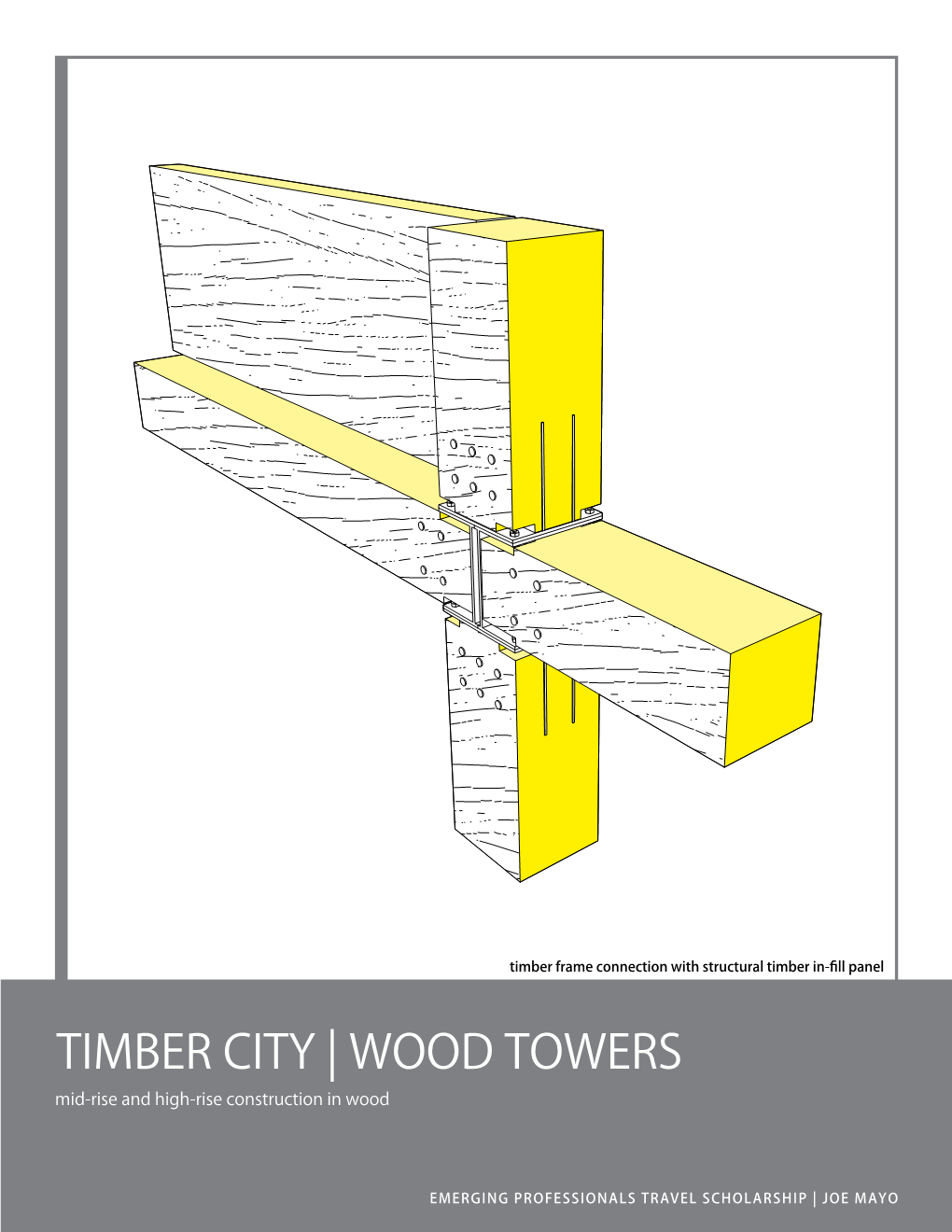 TIMBER CITY | WOOD TOWERS Mid-Rise and High-Rise Construction in Wood