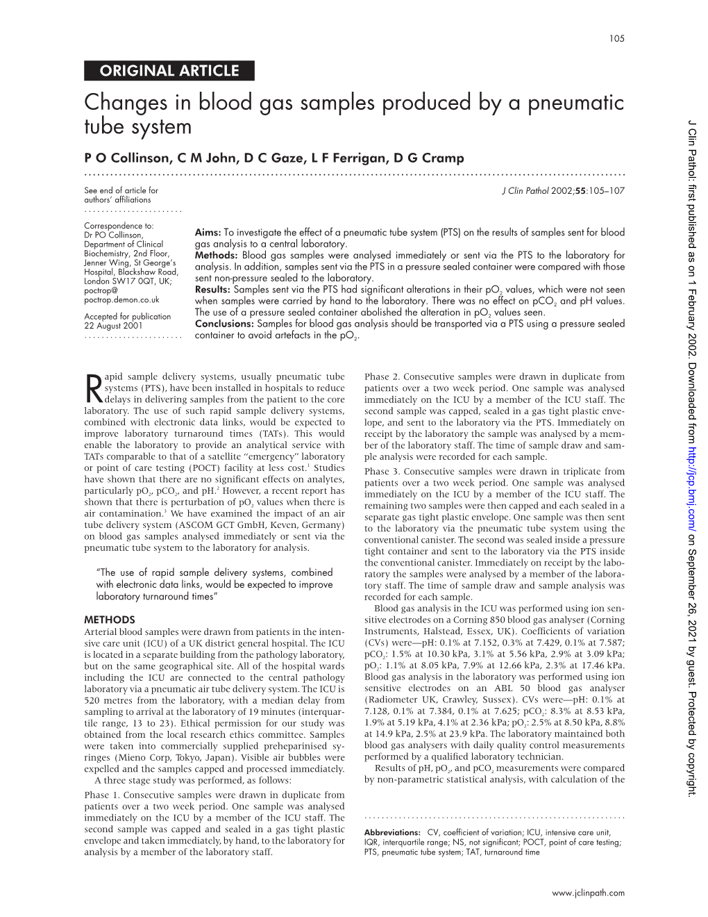 Changes in Blood Gas Samples Produced by a Pneumatic Tube System J Clin Pathol: First Published As on 1 February 2002